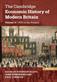 Cambridge Economic History of Modern Britain, The